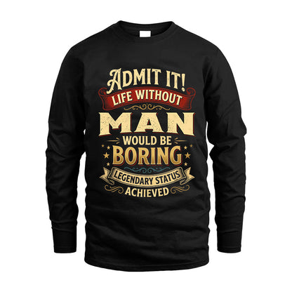 MAN L02-TT36 Personalized Funny Quote Apparel