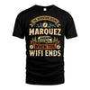 MARQUEZ L03-TT36 Personalized Funny Quote Apparel