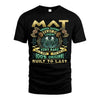 MAT VKI-TT36 Personalized Funny Quote Apparel