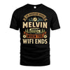 MELVIN L03-TT36 Personalized Funny Quote Apparel
