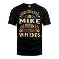 MIKE L03-TT36 Personalized Funny Quote Apparel