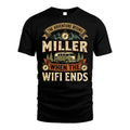 MILLER L03-TT36 Personalized Funny Quote Apparel