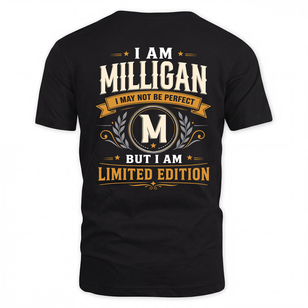 MILLIGAN EDI-TT36 Personalized Funny Quote Apparel