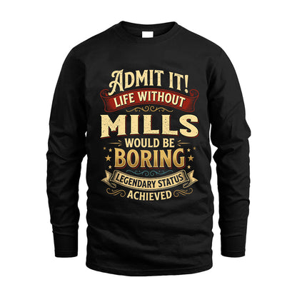 MILLS L02-TT36 Personalized Funny Quote Apparel