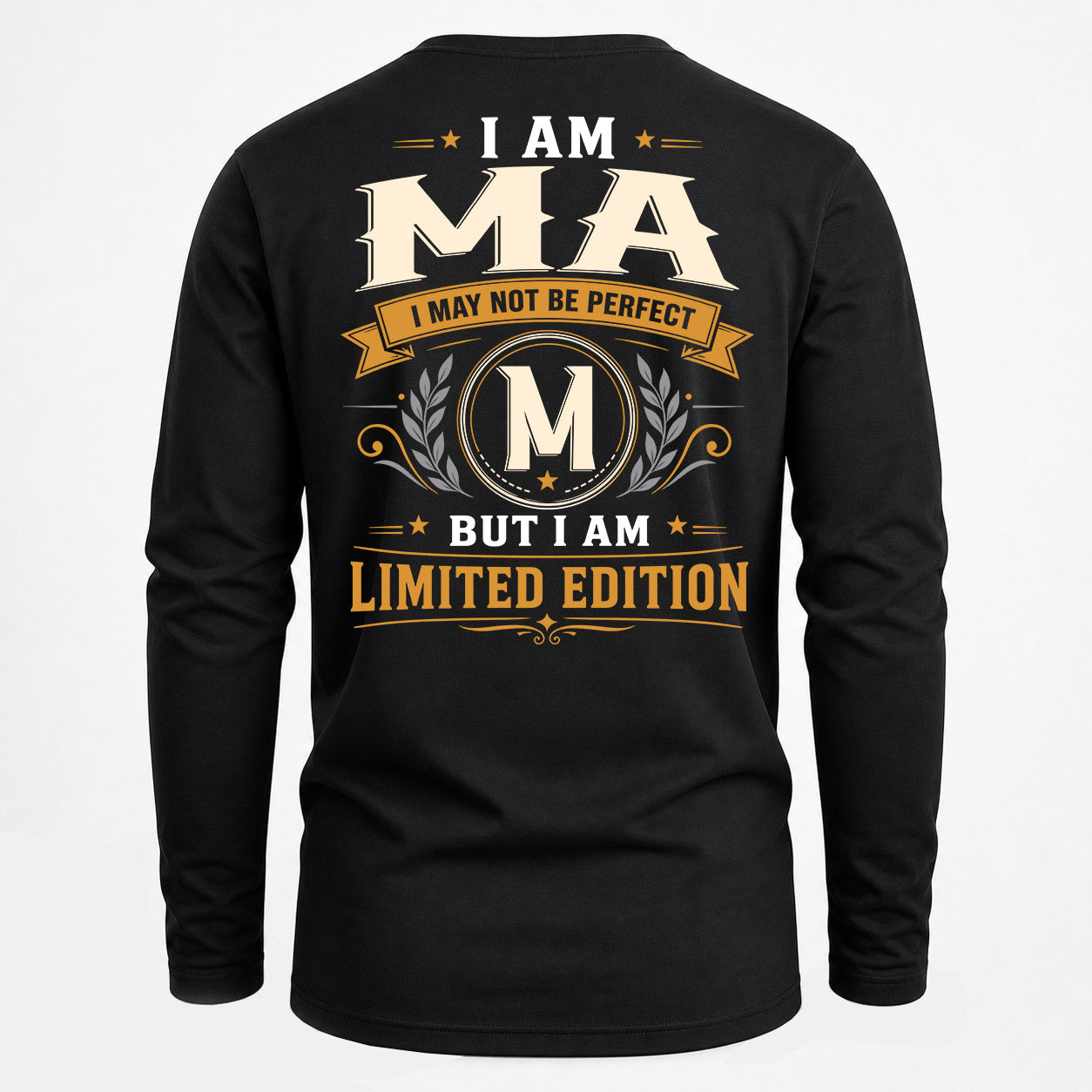 MA  EDI-TT36 Personalized Funny Quote Apparel