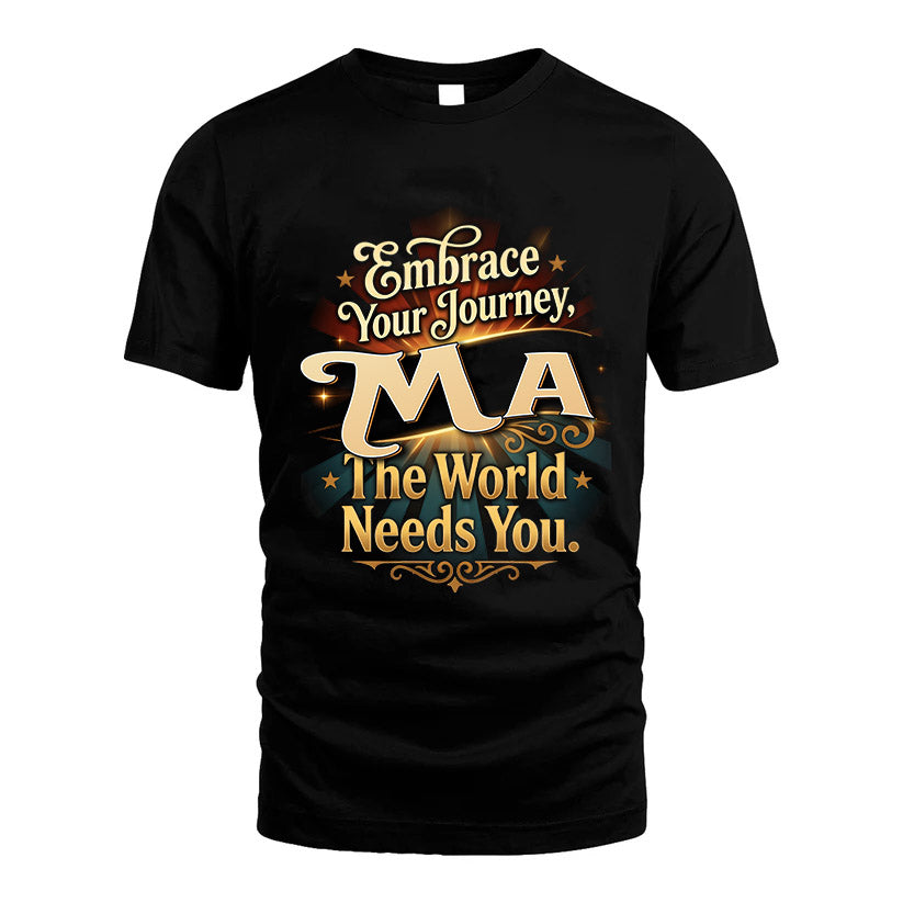 MA L04-TT36 Personalized Funny Quote Apparel