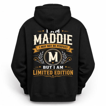 MADDIE  EDI-TT36 Personalized Funny Quote Apparel