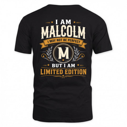 MALCOLM  EDI-TT36 Personalized Funny Quote Apparel