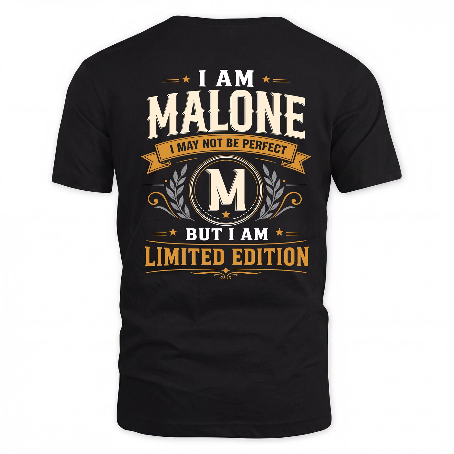 MALONE  EDI-TT36 Personalized Funny Quote Apparel