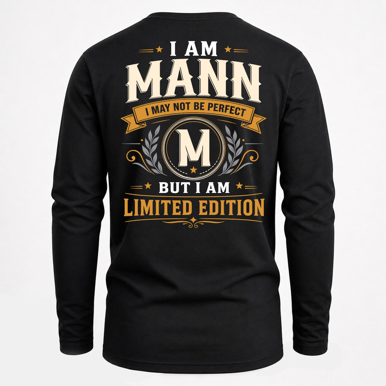 MANN  EDI-TT36 Personalized Funny Quote Apparel