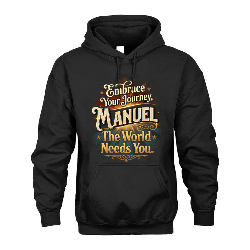 MANUEL L04-TT36 Personalized Funny Quote Apparel