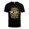 MARC L04-TT36 Personalized Funny Quote Apparel