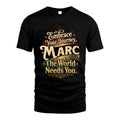MARC L04-TT36 Personalized Funny Quote Apparel