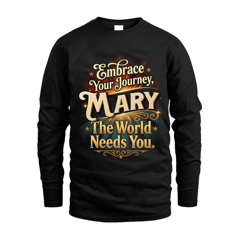 MARY L04-TT36 Personalized Funny Quote Apparel