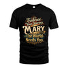MARY L04-TT36 Personalized Funny Quote Apparel