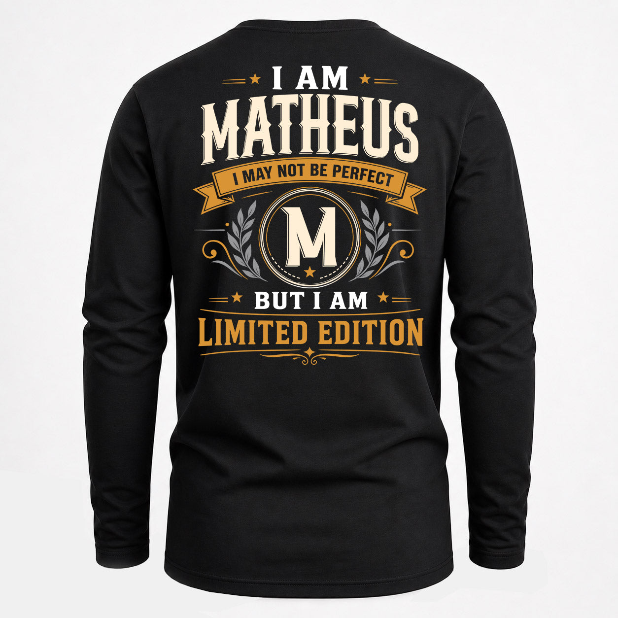 MATHEUS  EDI-TT36 Personalized Funny Quote Apparel