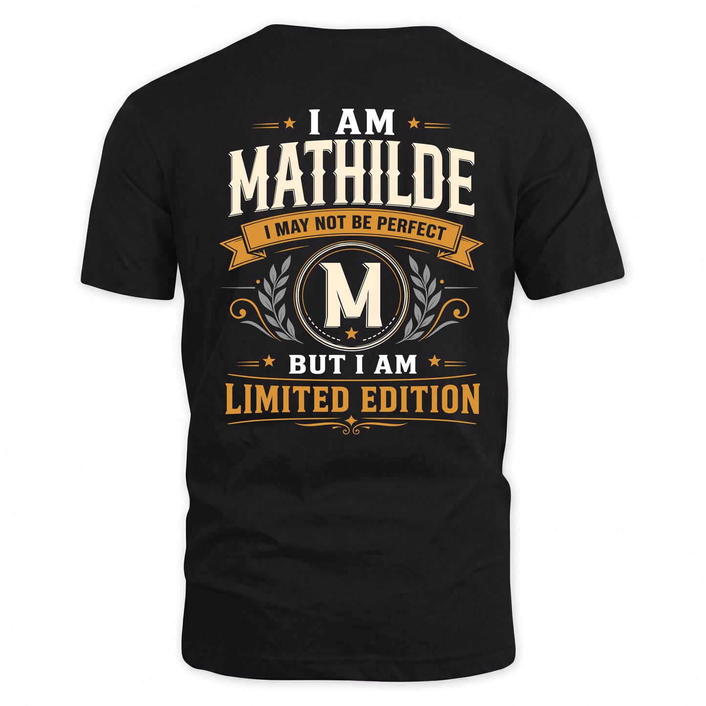 MATHILDE  EDI-TT36 Personalized Funny Quote Apparel