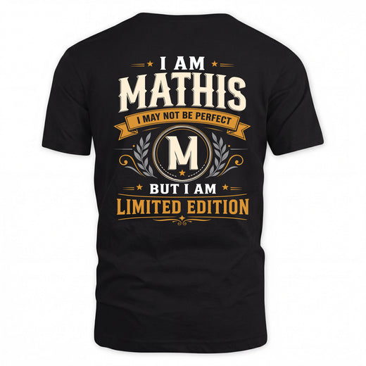 MATHIS  EDI-TT36 Personalized Funny Quote Apparel