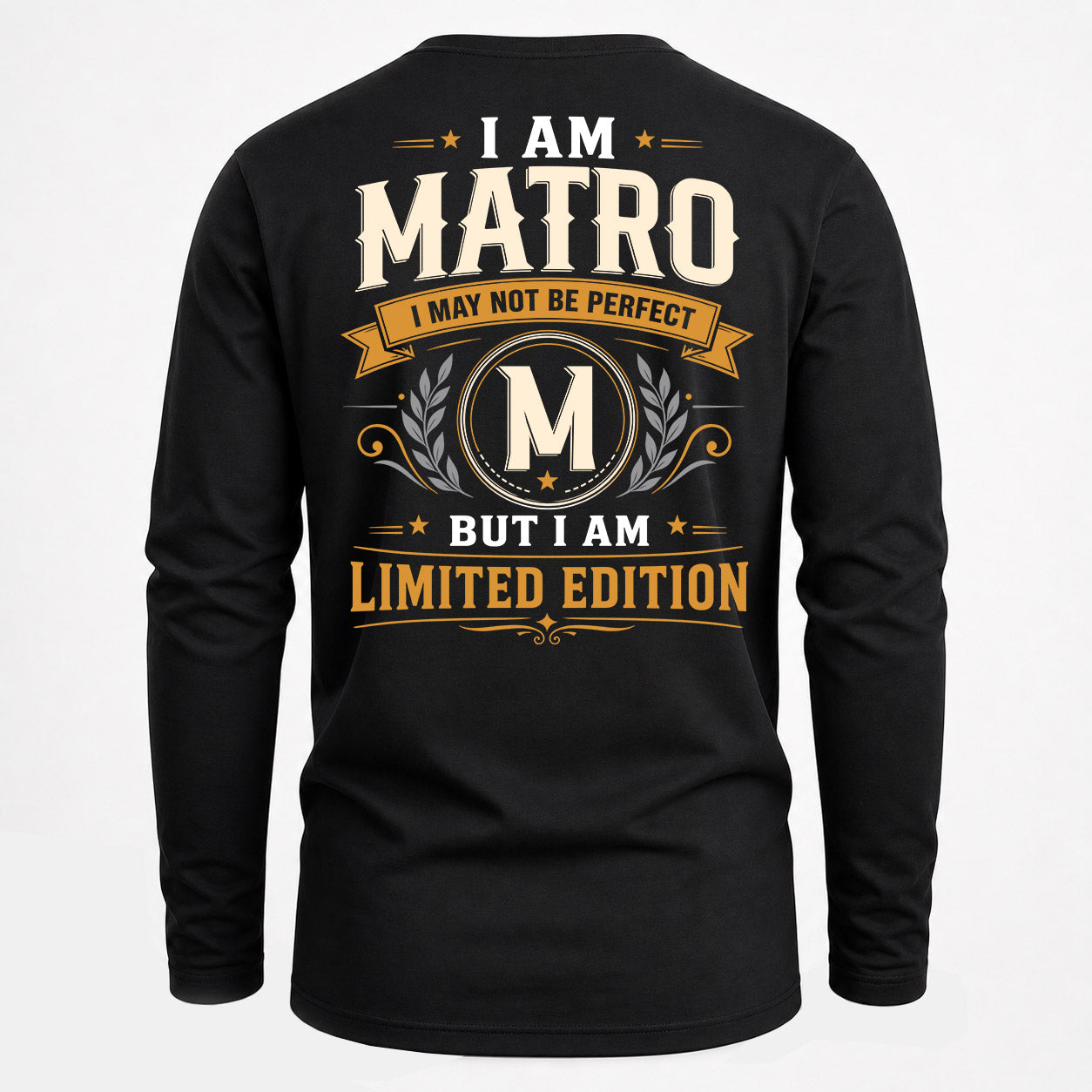 MATRO  EDI-TT36 Personalized Funny Quote Apparel
