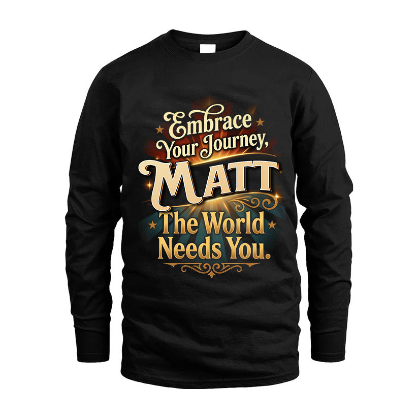 MATT L04-TT36 Personalized Funny Quote Apparel