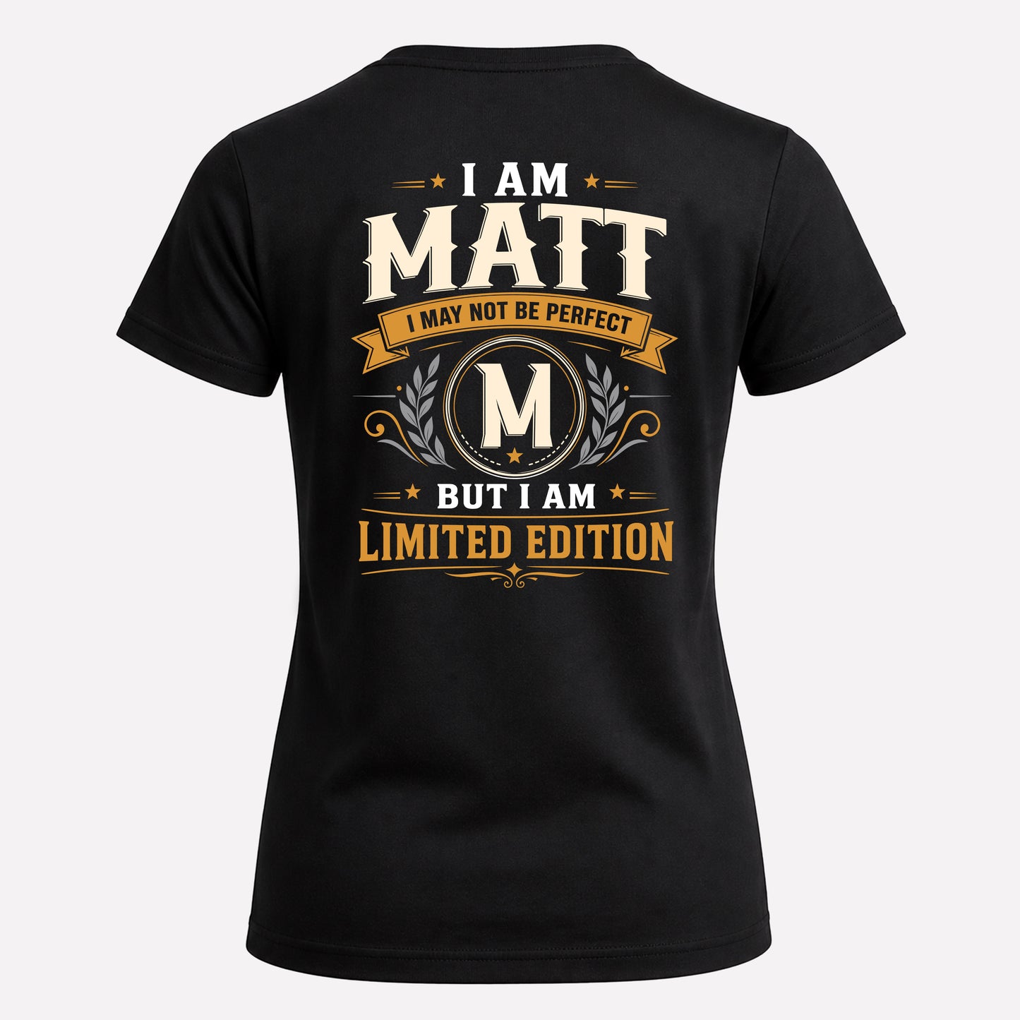 MATT  EDI-TT36 Personalized Funny Quote Apparel