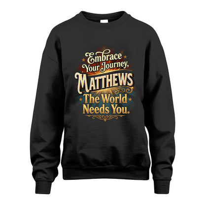 MATTHEWS L04-TT36 Personalized Funny Quote Apparel