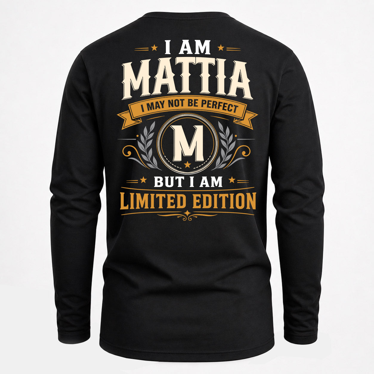 MATTIA  EDI-TT36 Personalized Funny Quote Apparel