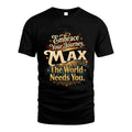 MAX L04-TT36 Personalized Funny Quote Apparel