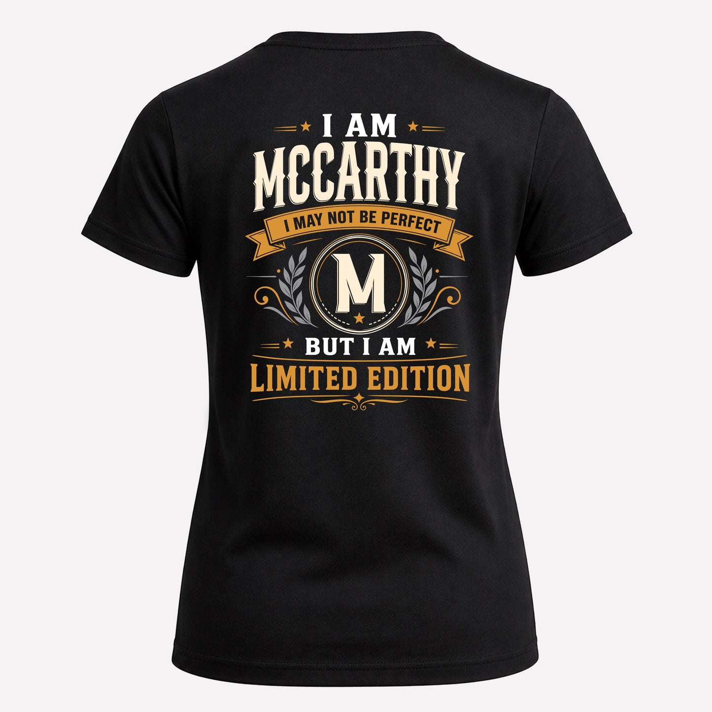 MCCARTHY  EDI-TT36 Personalized Funny Quote Apparel
