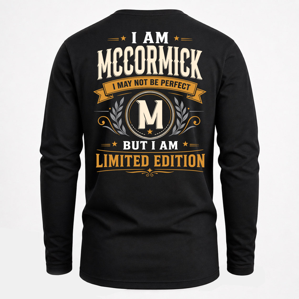 MCCORMICK  EDI-TT36 Personalized Funny Quote Apparel