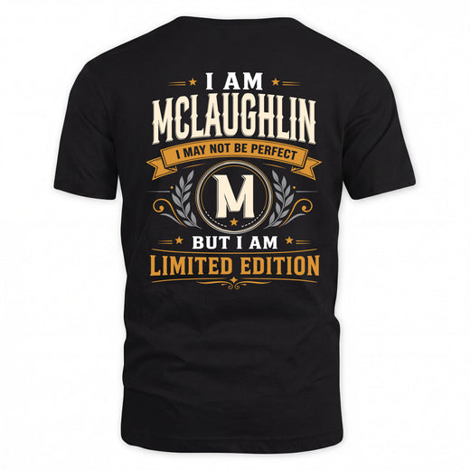 MCLAUGHLIN  EDI-TT36 Personalized Funny Quote Apparel