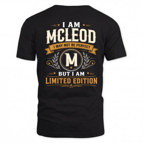 MCLEOD  EDI-TT36 Personalized Funny Quote Apparel