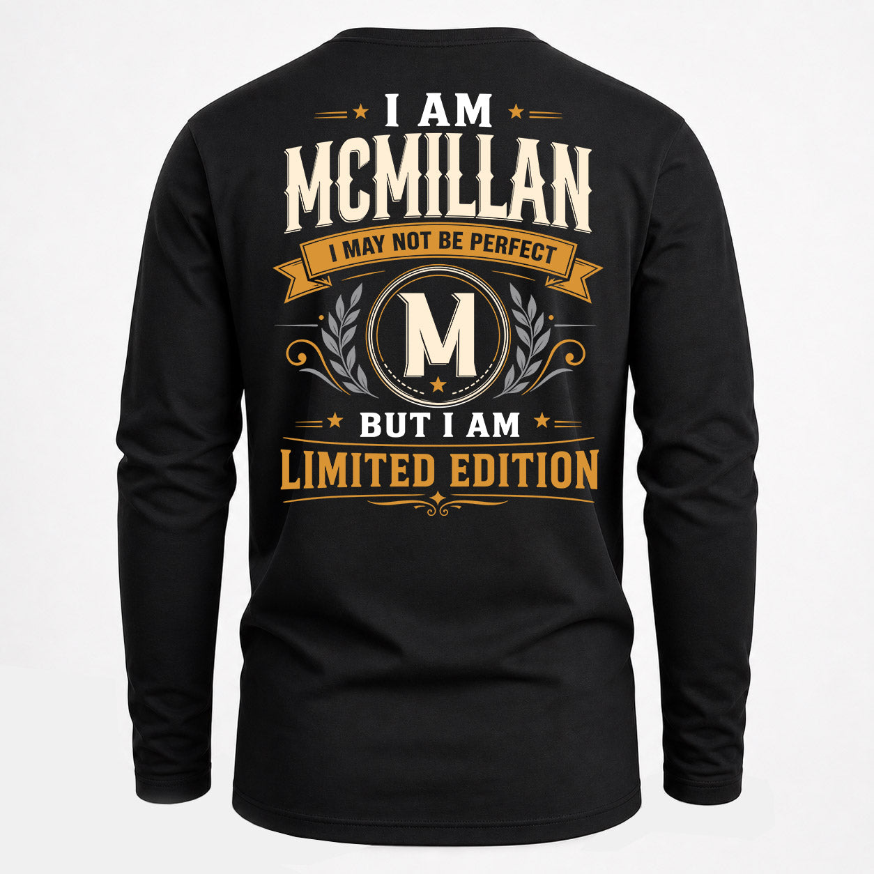 MCMILLAN  EDI-TT36 Personalized Funny Quote Apparel