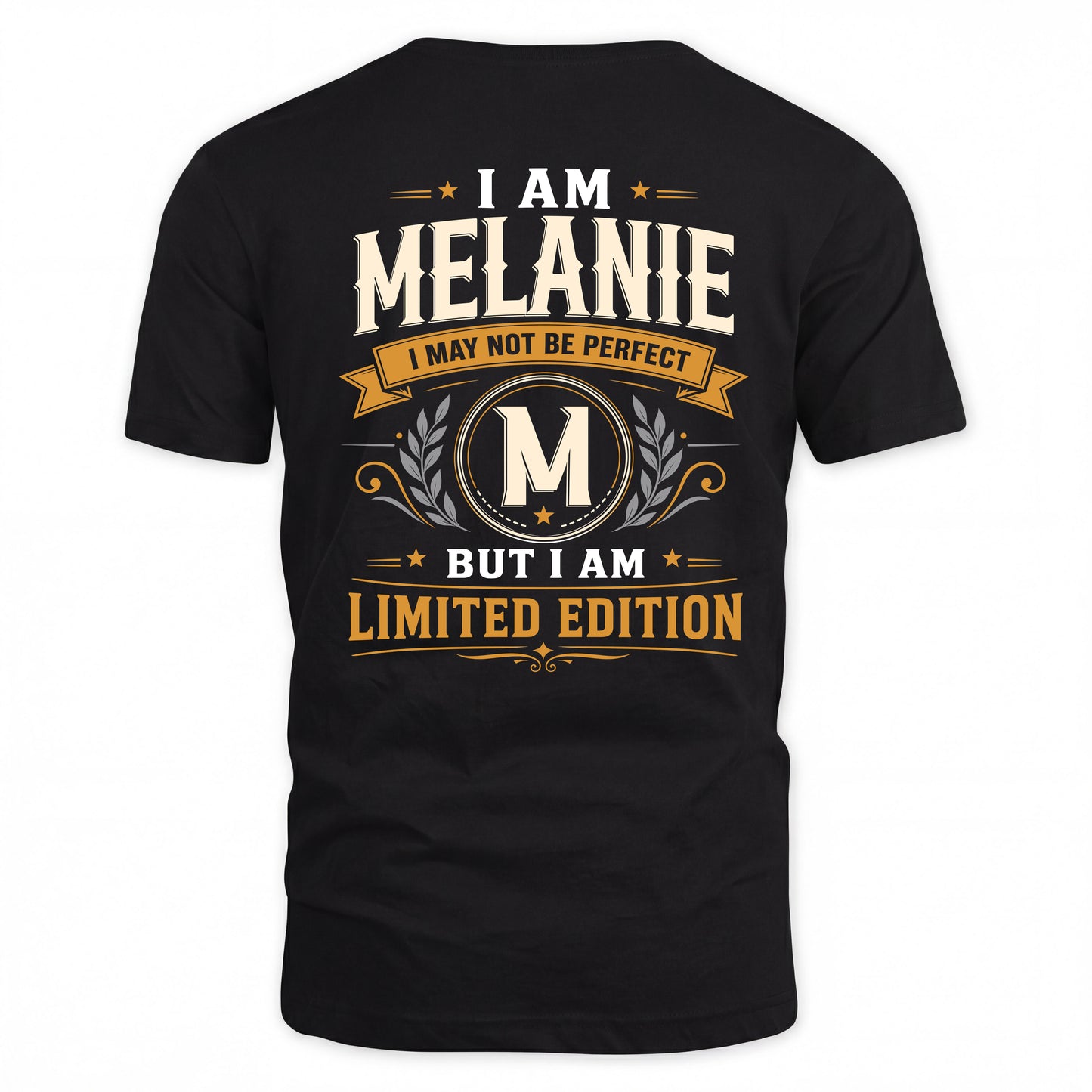 MELANIE  EDI-TT36 Personalized Funny Quote Apparel