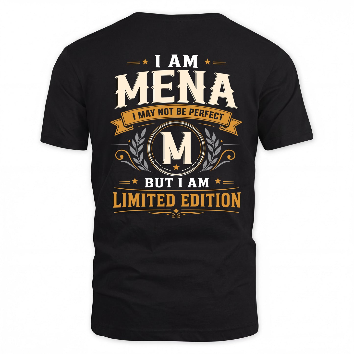 MENA  EDI-TT36 Personalized Funny Quote Apparel