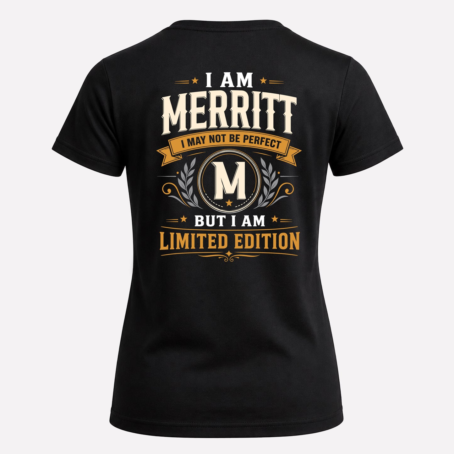 MERRITT  EDI-TT36 Personalized Funny Quote Apparel