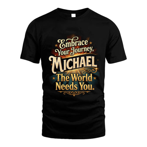 MICHAEL L04-TT36 Personalized Funny Quote Apparel
