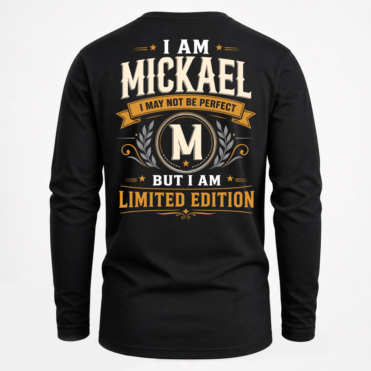 MICKAEL  EDI-TT36 Personalized Funny Quote Apparel