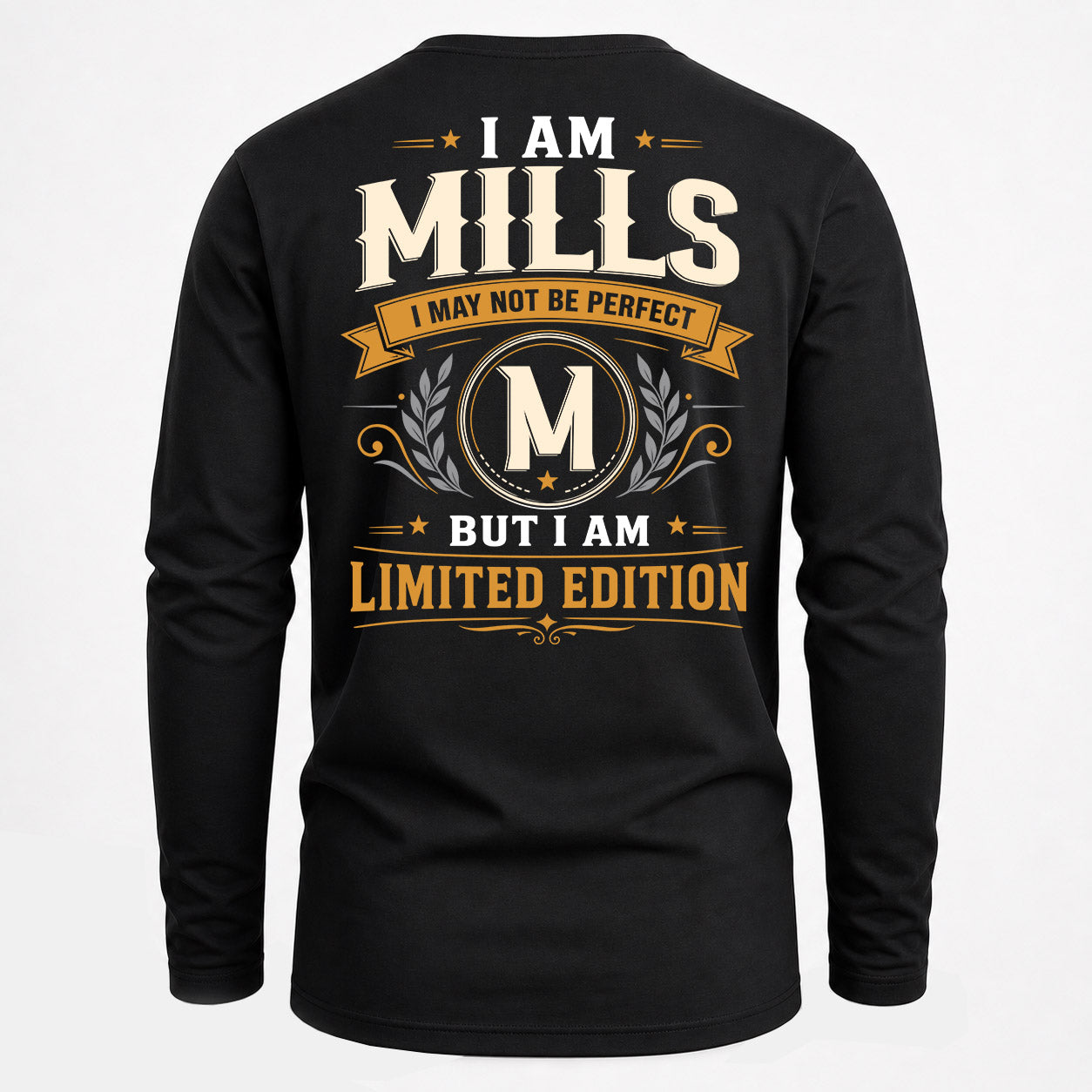 MILLS  EDI-TT36 Personalized Funny Quote Apparel