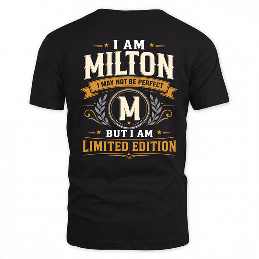 MILTON  EDI-TT36 Personalized Funny Quote Apparel