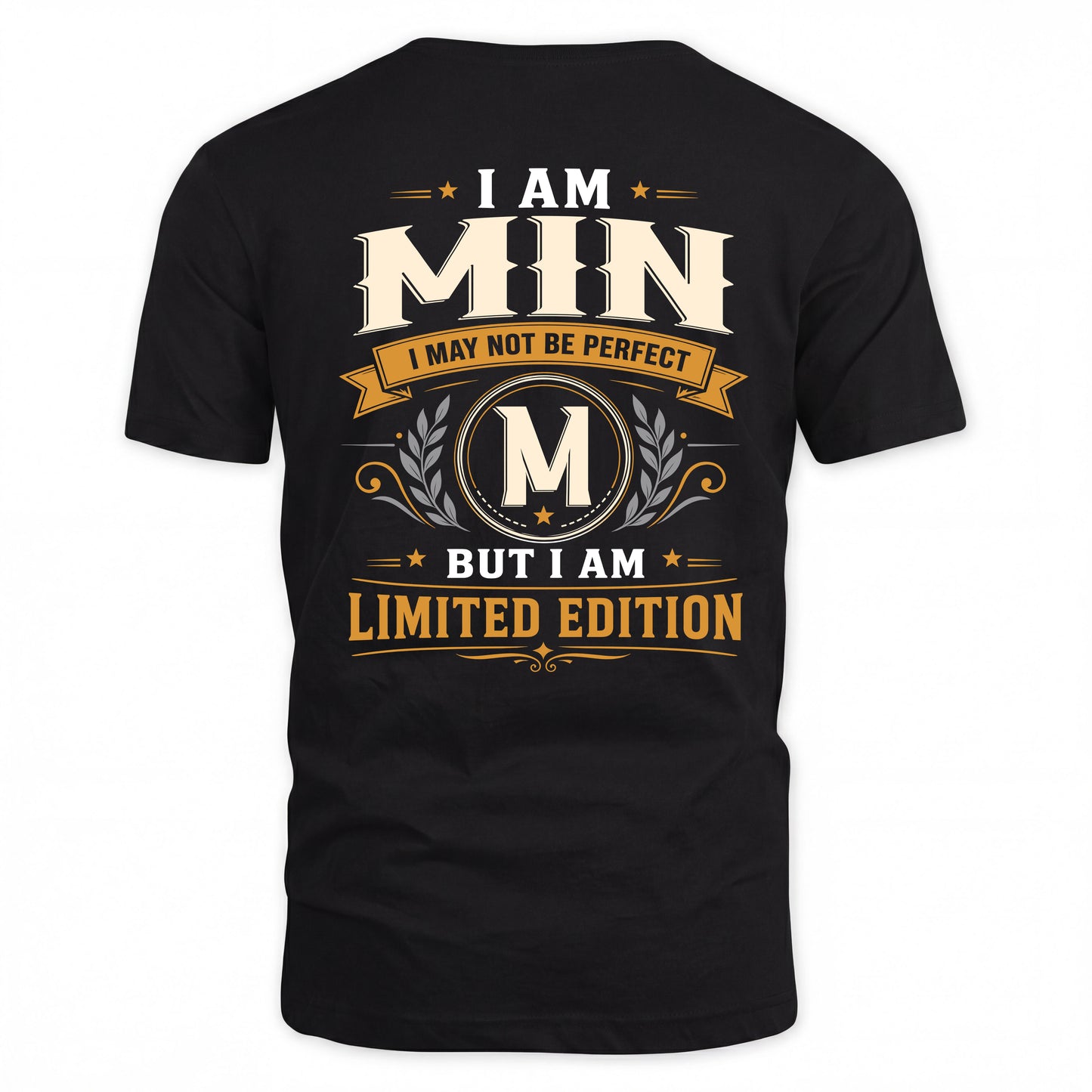 MIN  EDI-TT36 Personalized Funny Quote Apparel