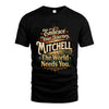 MITCHELL L04-TT36 Personalized Funny Quote Apparel