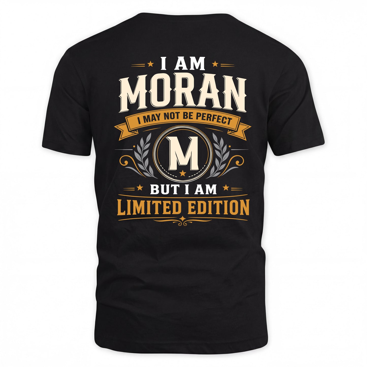 MORAN  EDI-TT36 Personalized Funny Quote Apparel