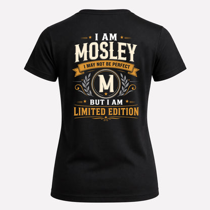MOSLEY  EDI-TT36 Personalized Funny Quote Apparel