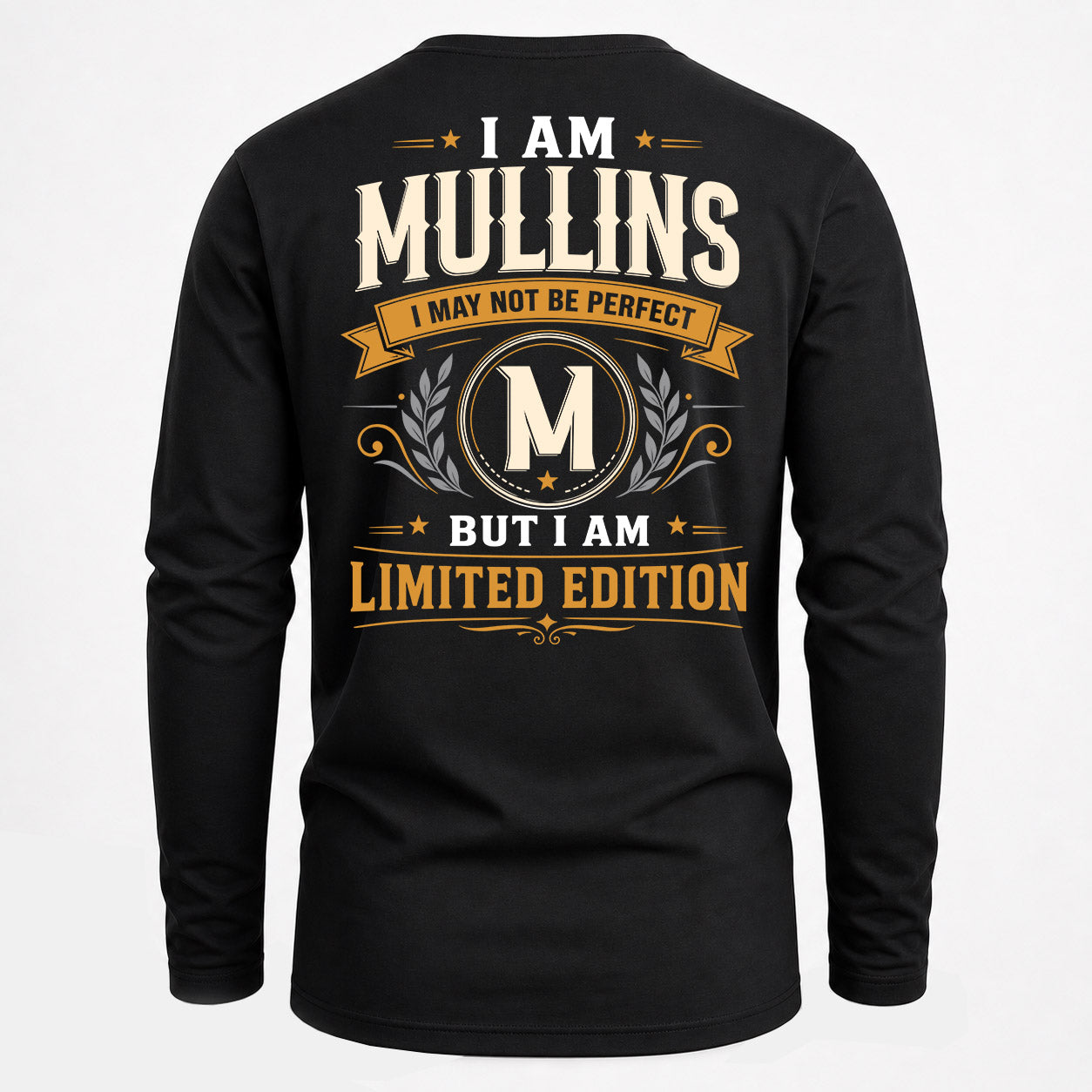MULLINS  EDI-TT36 Personalized Funny Quote Apparel