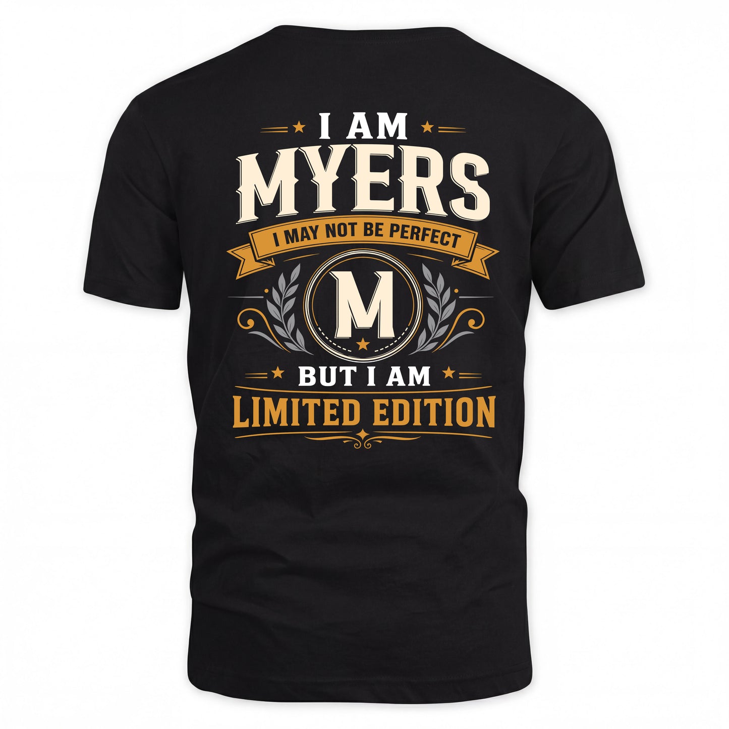 MYERS  EDI-TT36 Personalized Funny Quote Apparel