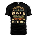 NATE L03-TT36 Personalized Funny Quote Apparel