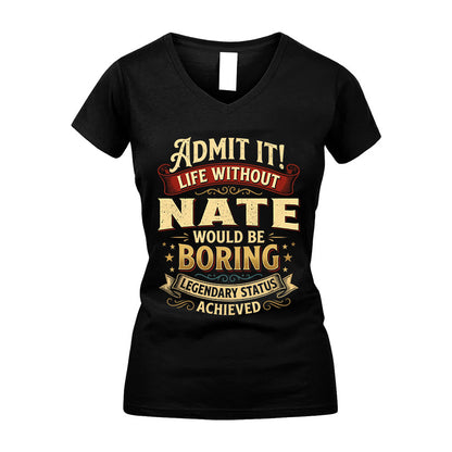 NATE L02-TT36 Personalized Funny Quote Apparel