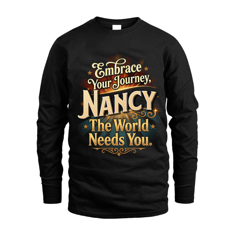 NANCY L04-TT36 Personalized Funny Quote Apparel