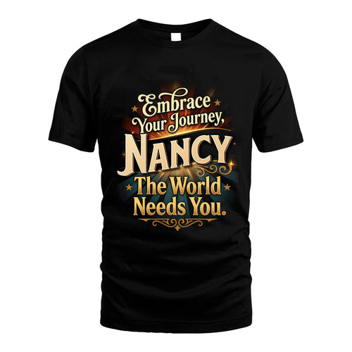 NANCY L04-TT36 Personalized Funny Quote Apparel